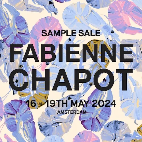 Fabienne Chapot sample sale in Amsterdam